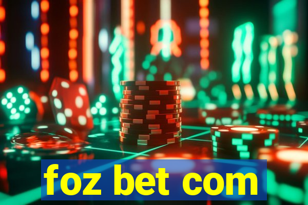 foz bet com